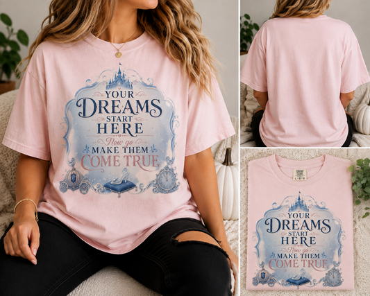 Your Dreams Start Here – Fairytale Dreamer Graphic Tee